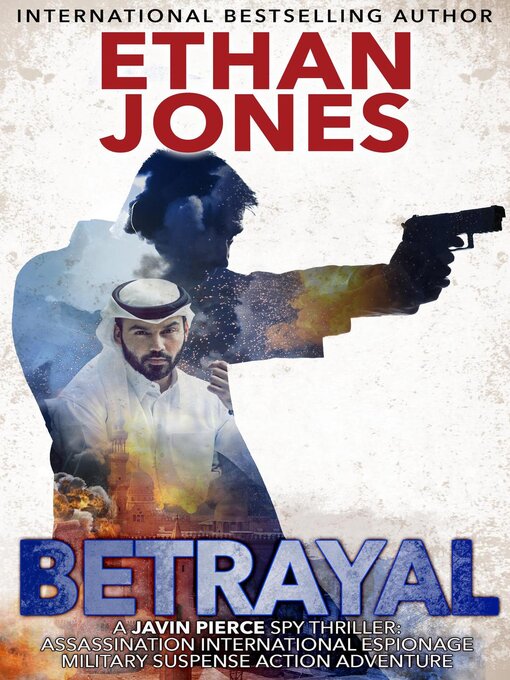 Title details for Betrayal by Ethan Jones - Available